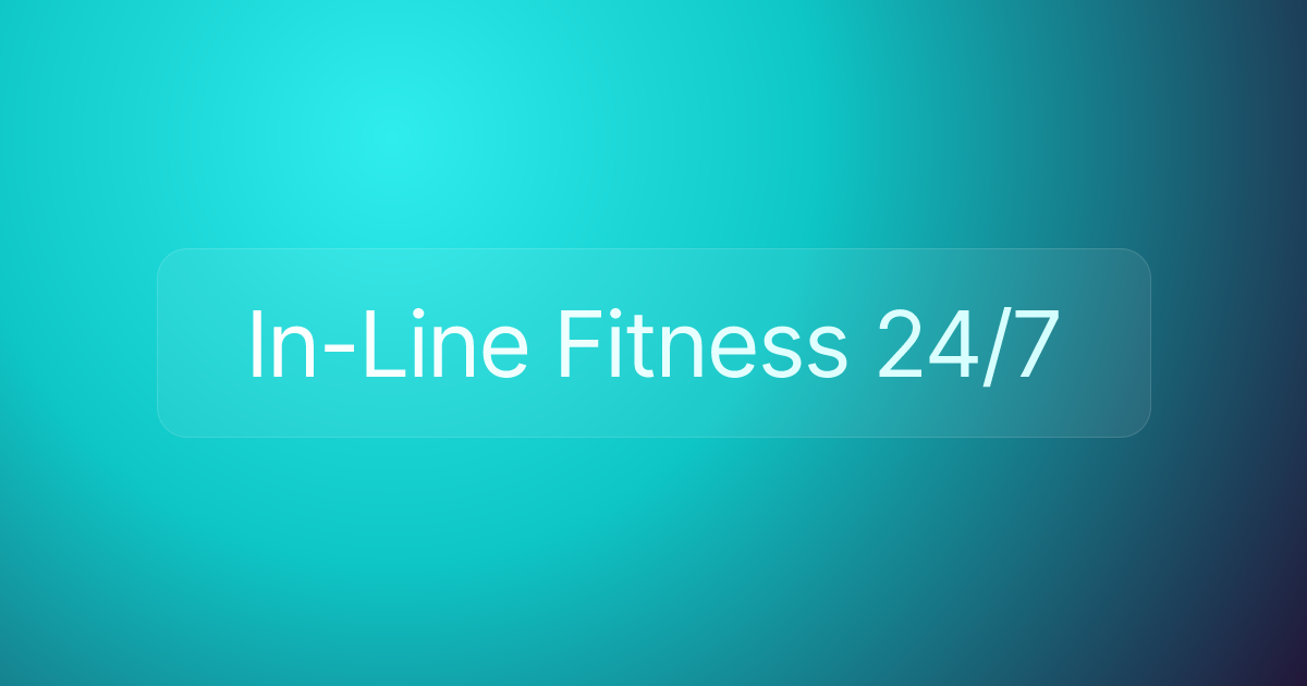 In-Line Fitness 24/7
