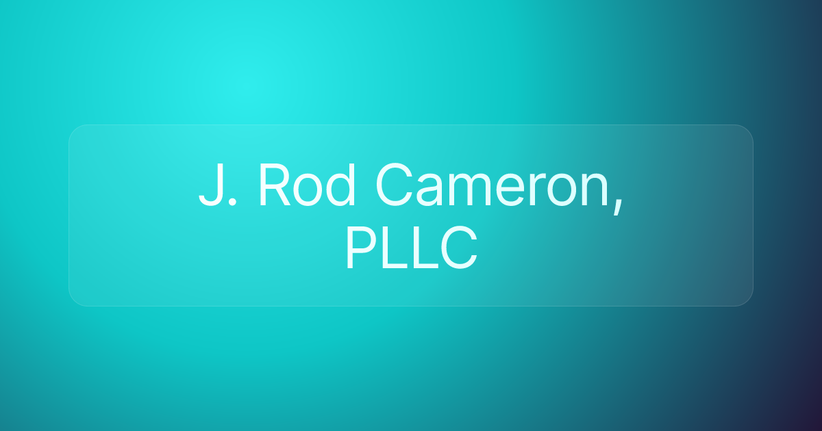 J. Rod Cameron, PLLC