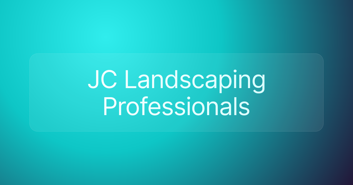 JC Landscaping Professionals