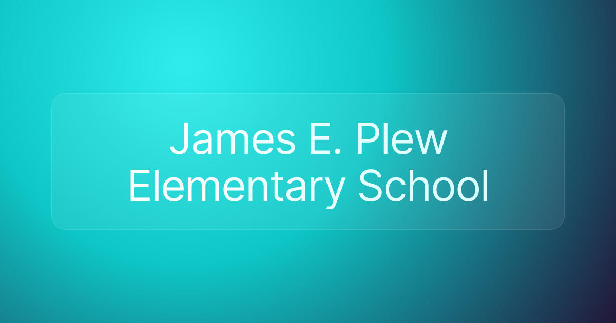 James E. Plew Elementary School
