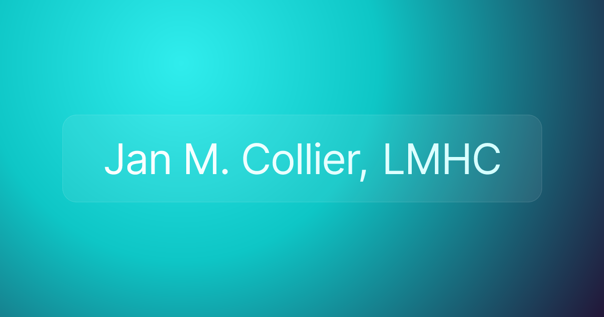 Jan M. Collier, LMHC