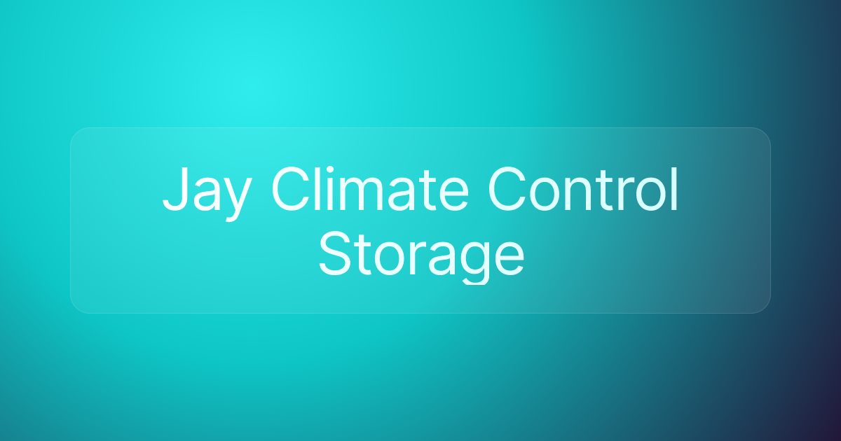 Jay Climate Control Storage