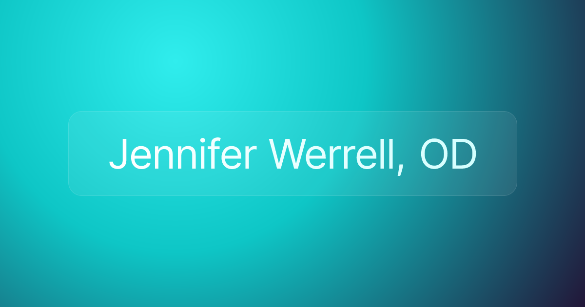 Jennifer Werrell, OD