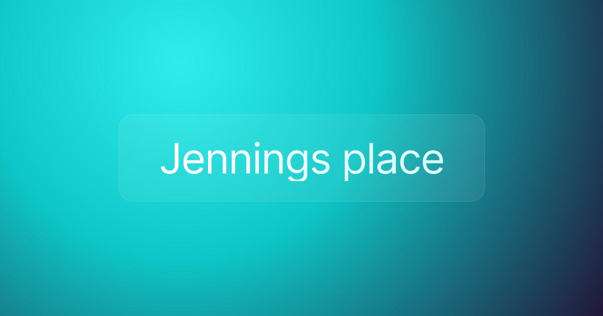 Jennings place