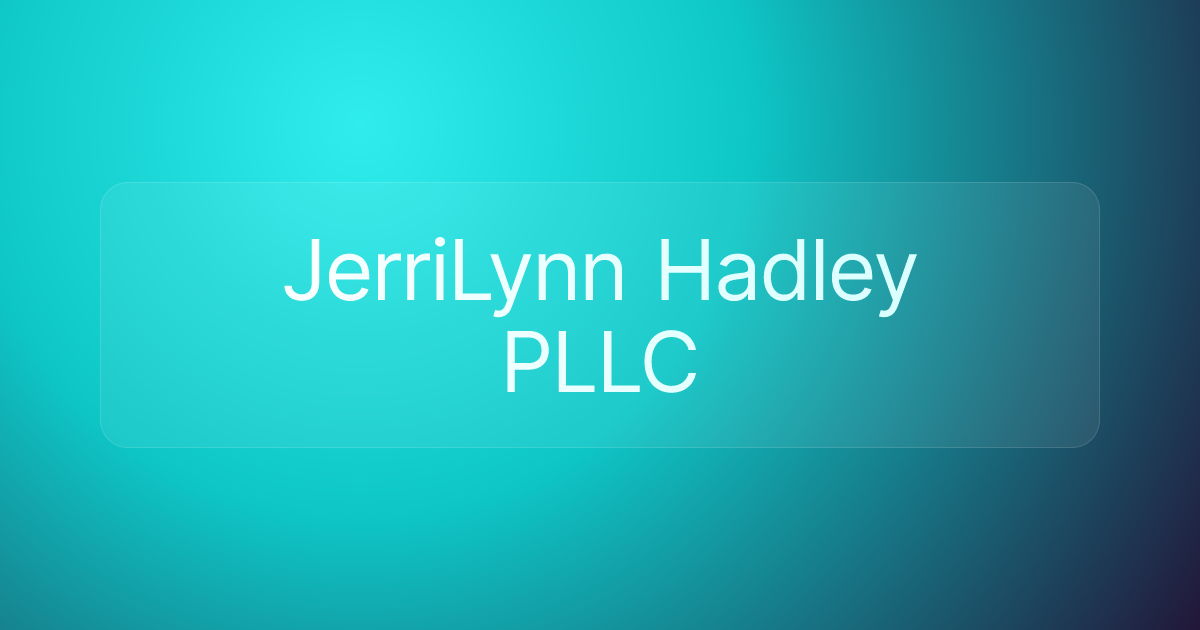 JerriLynn Hadley PLLC