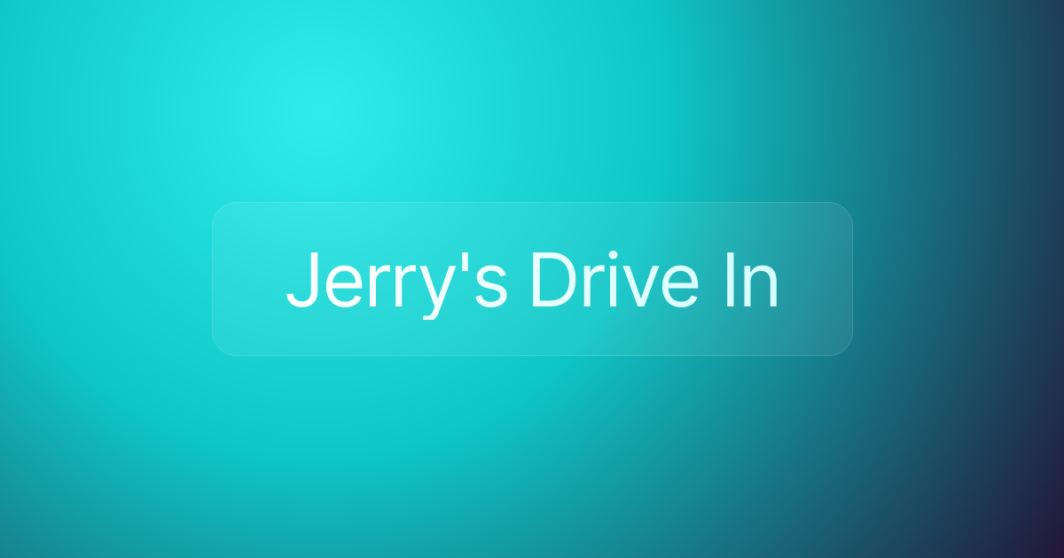 Jerry's Drive In
