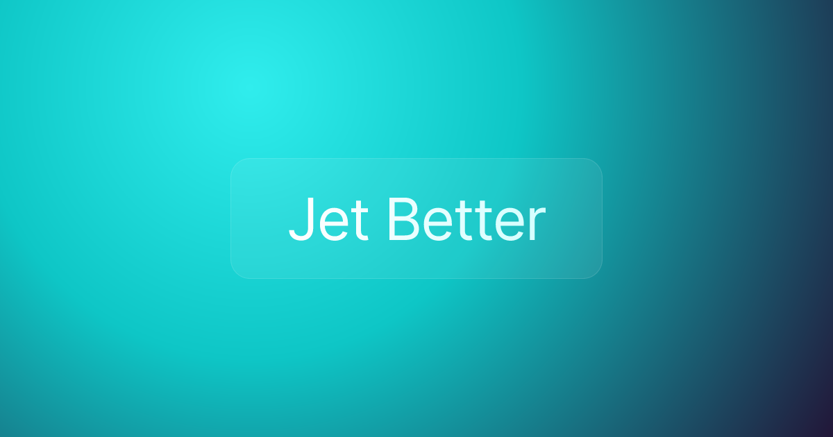 Jet Better