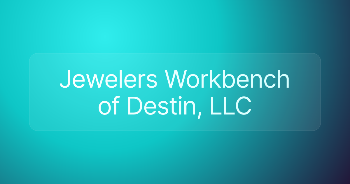 Jewelers Workbench of Destin, LLC