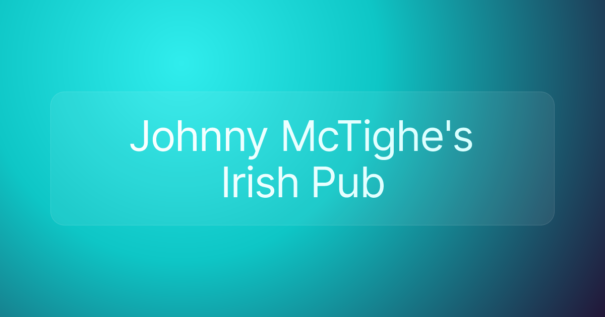 Johnny McTighe's Irish Pub