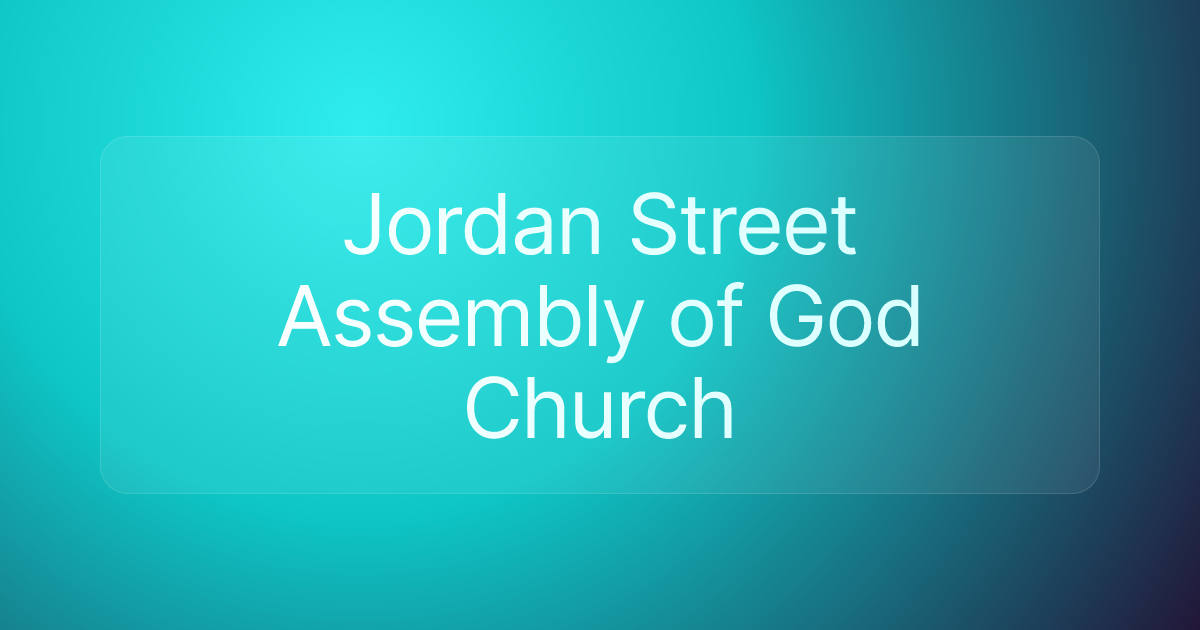 Jordan Street Assembly of God Church