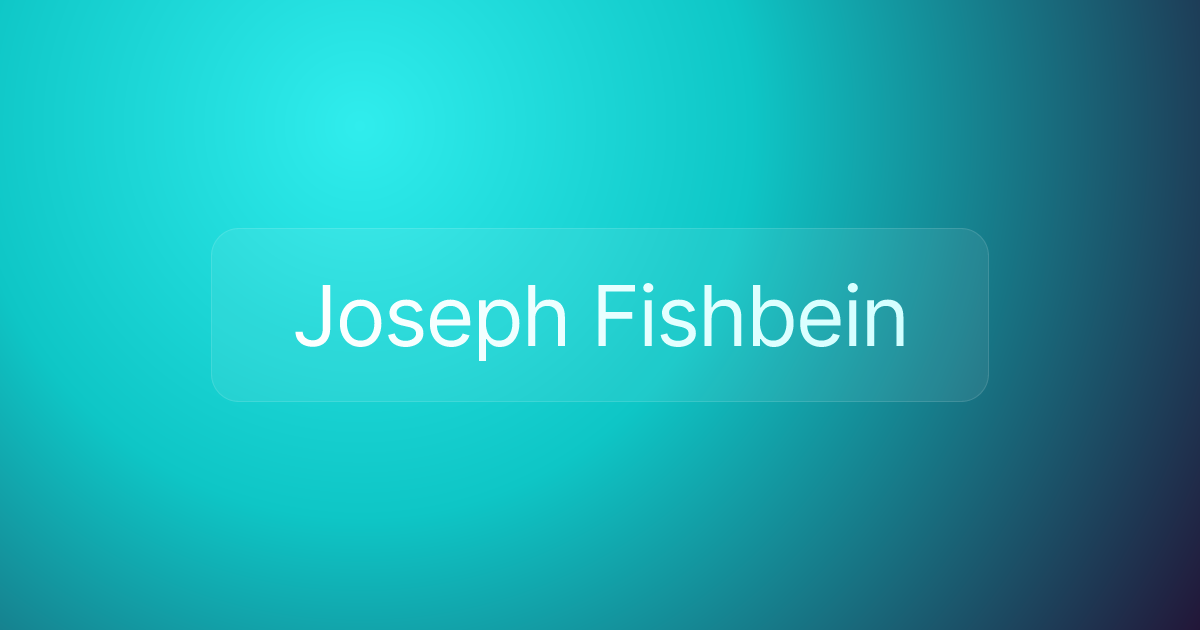 Joseph Fishbein
