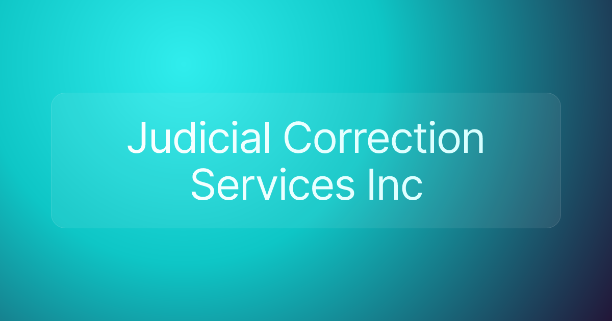 Judicial Correction Services Inc