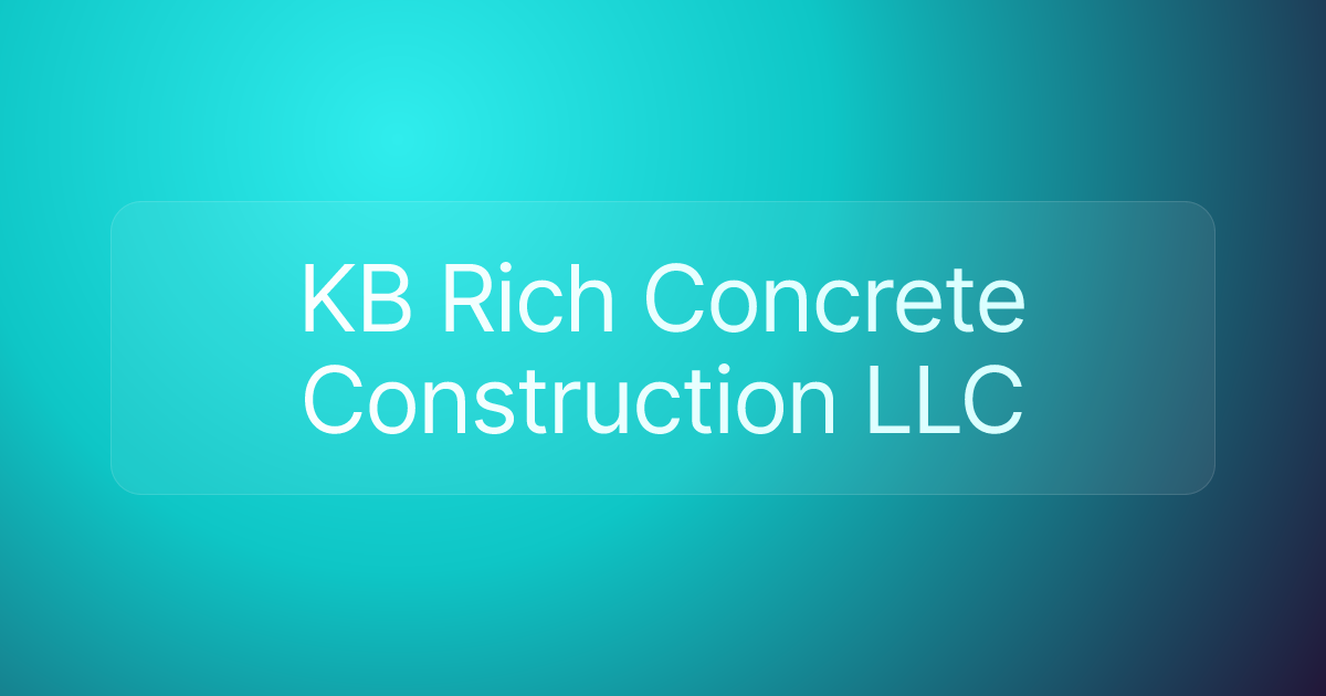 KB Rich Concrete Construction LLC