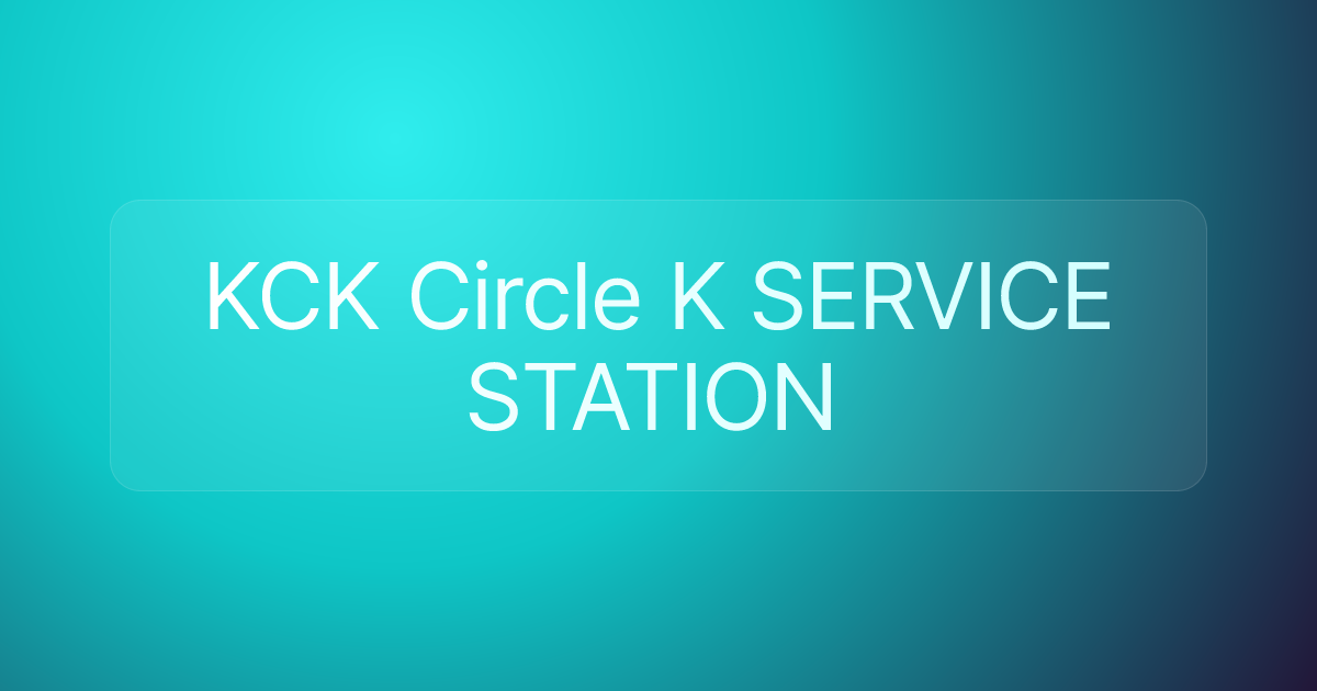KCK Circle K SERVICE STATION
