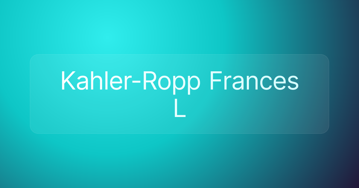 Kahler-Ropp Frances L