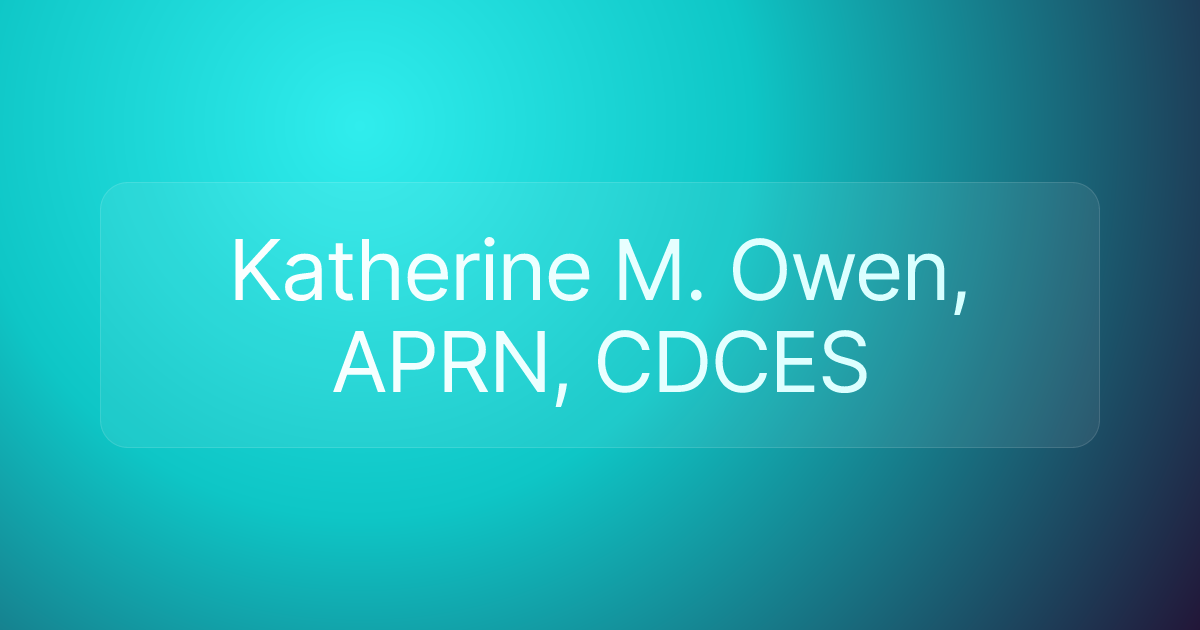 Katherine M. Owen, APRN, CDCES