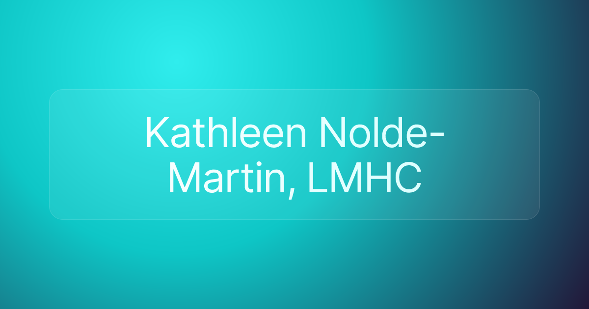 Kathleen Nolde-Martin, LMHC