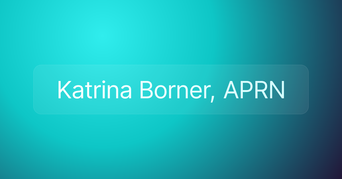 Katrina Borner, APRN