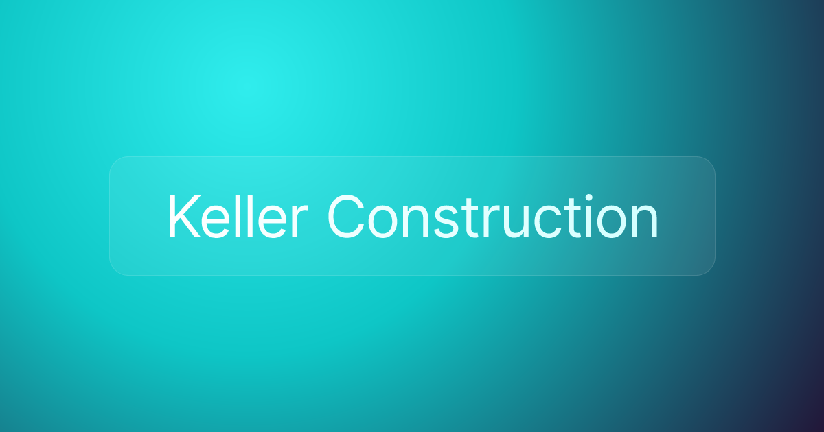 Keller Construction