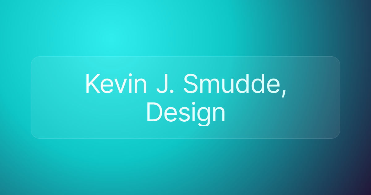Kevin J. Smudde, Design