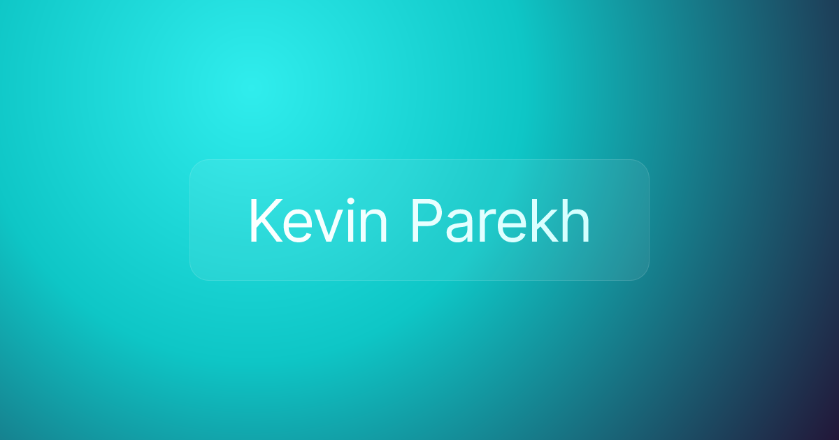 Kevin Parekh