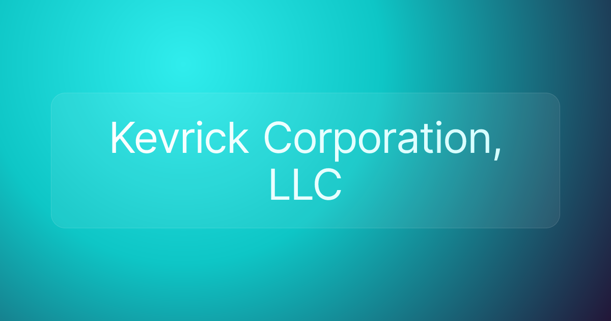 Kevrick Corporation, LLC