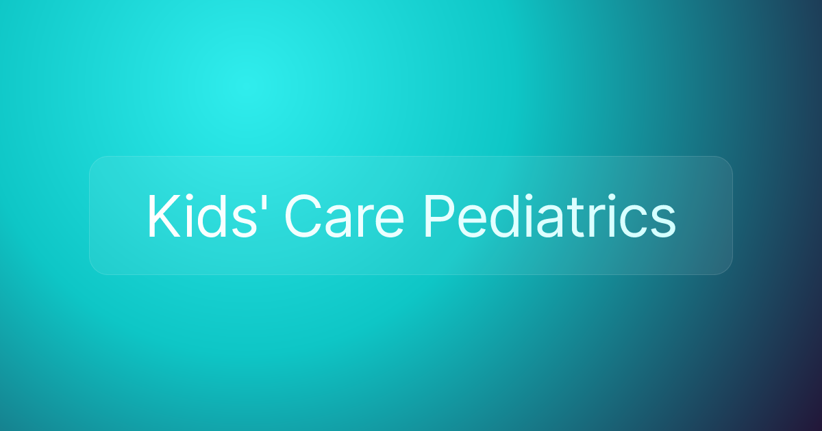 Kids' Care Pediatrics