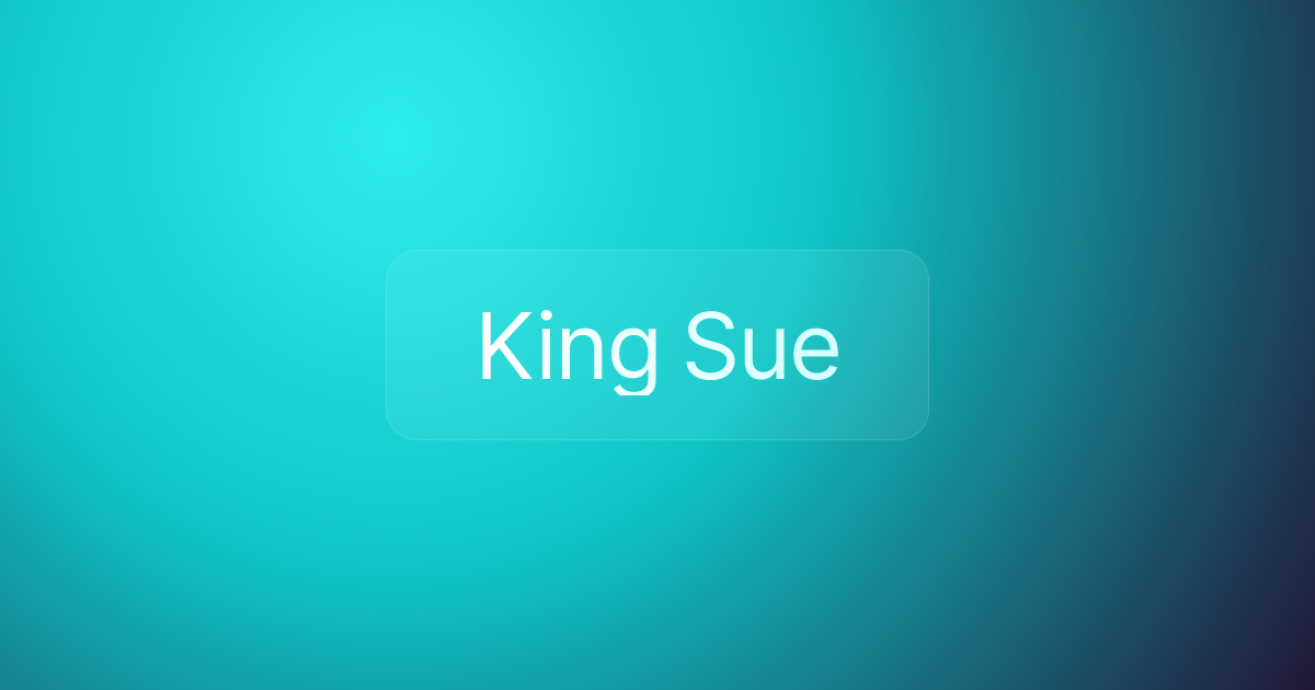 King Sue