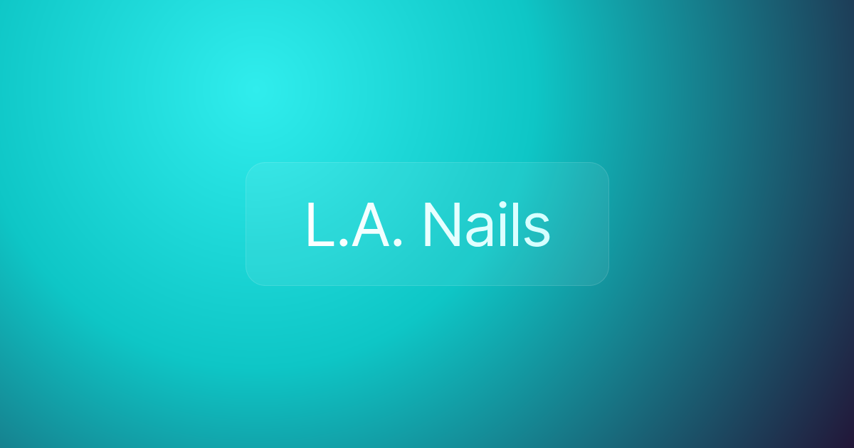 L.A. Nails