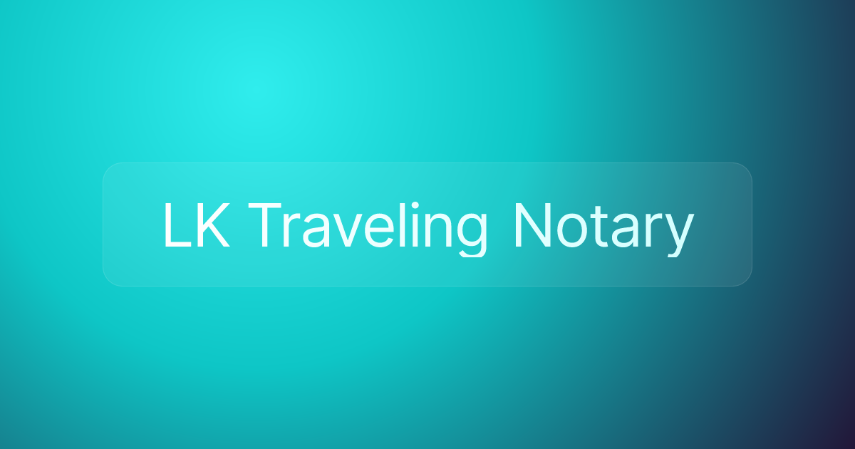 LK Traveling Notary