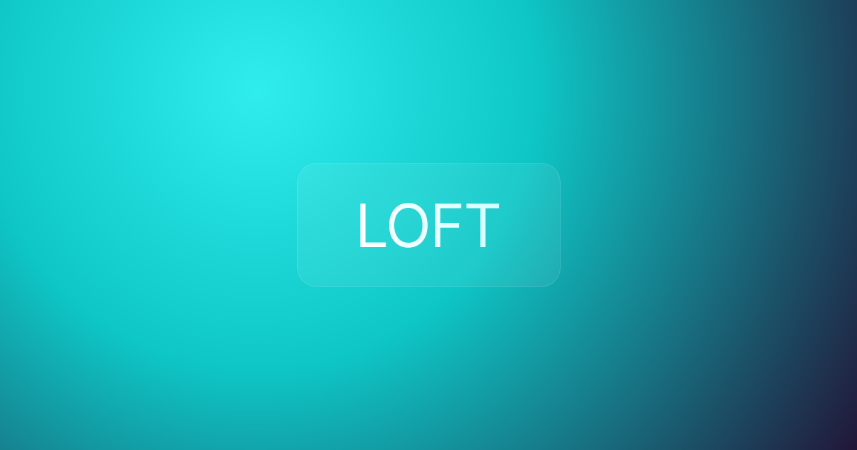 LOFT
