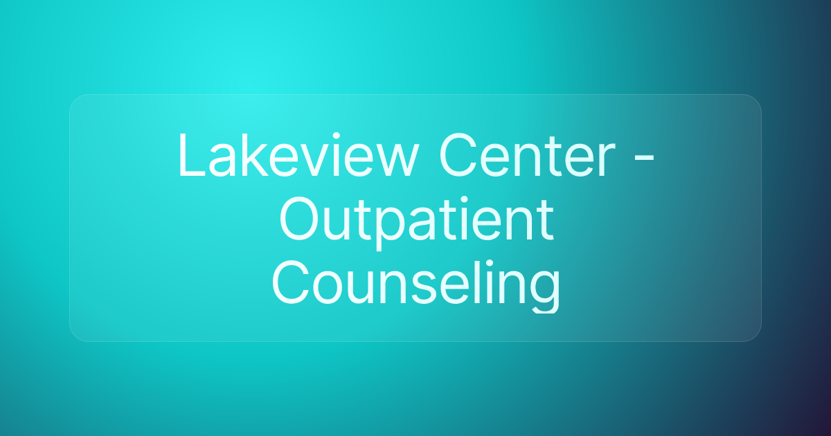 Lakeview Center - Outpatient Counseling