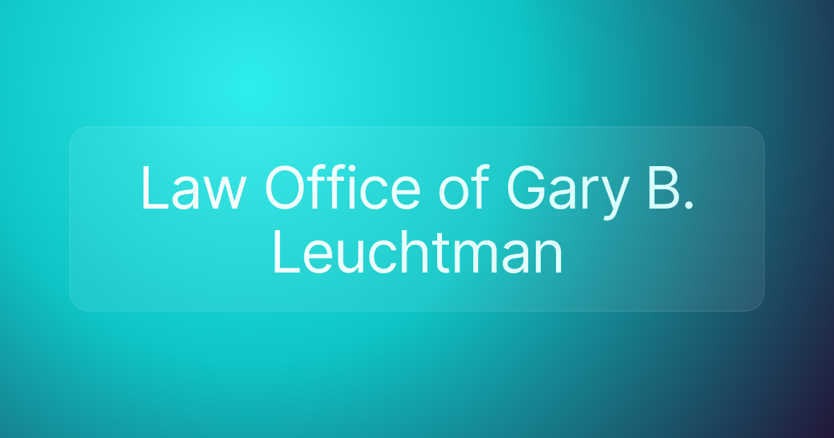 Law Office of Gary B. Leuchtman