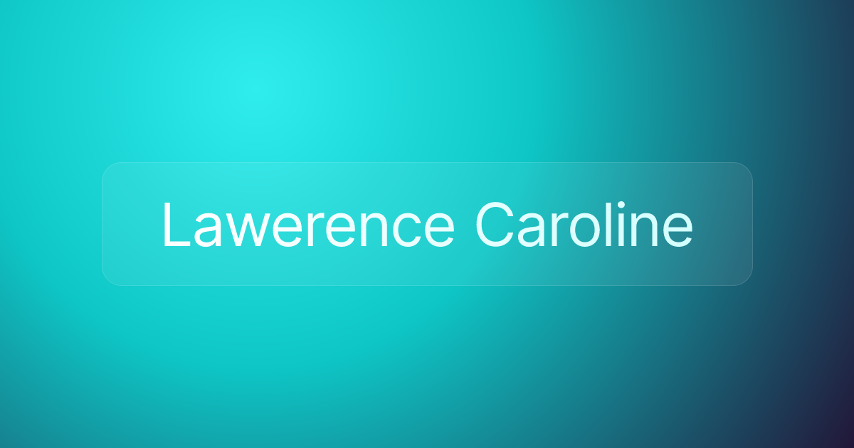 Lawerence Caroline