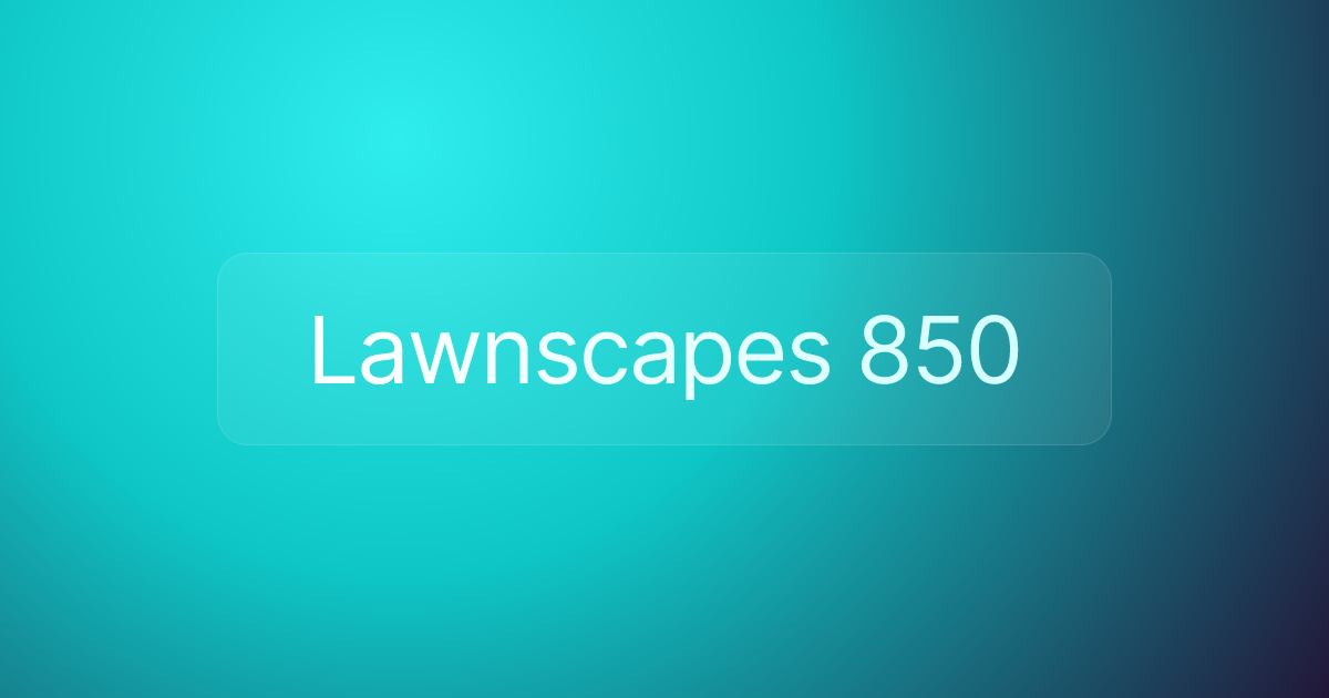 Lawnscapes 850