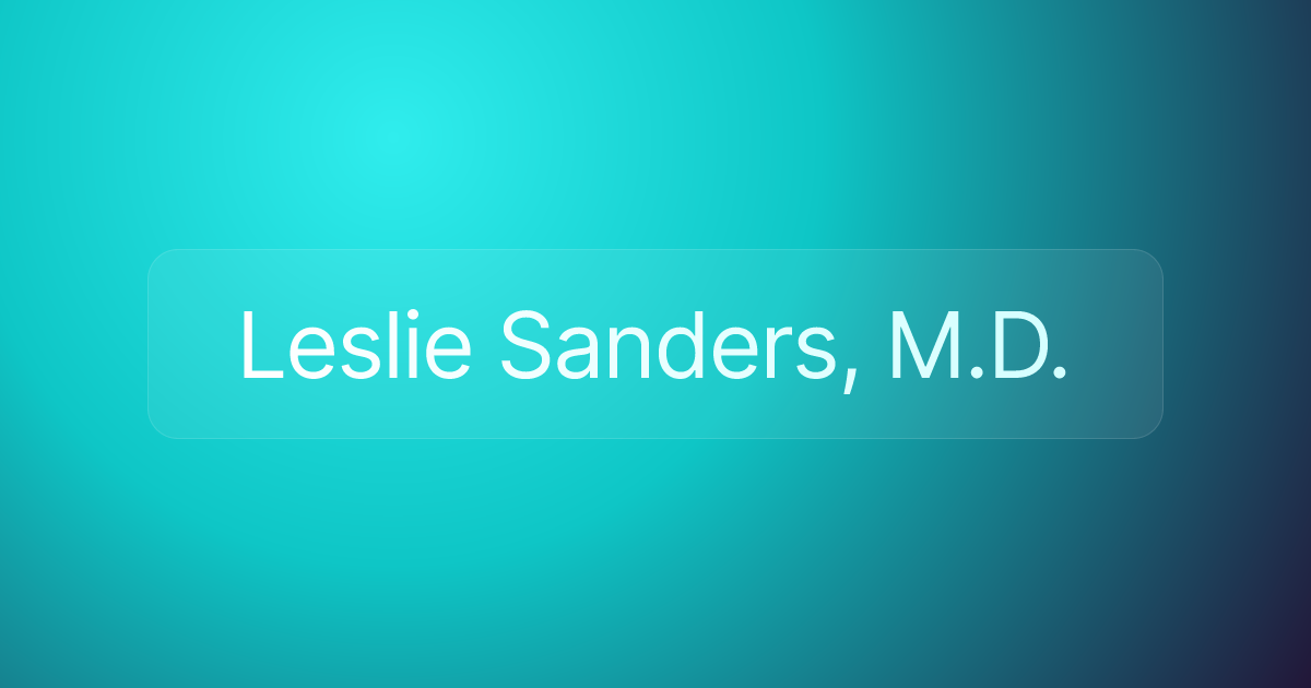 Leslie Sanders, M.D.
