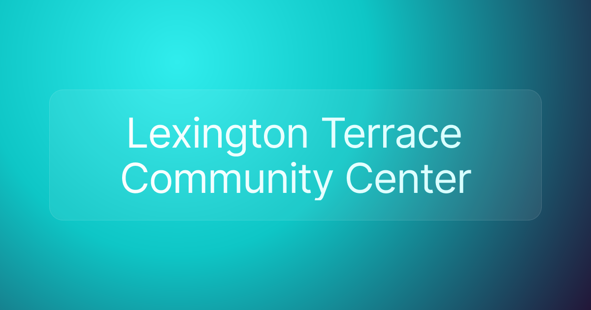 Lexington Terrace Community Center