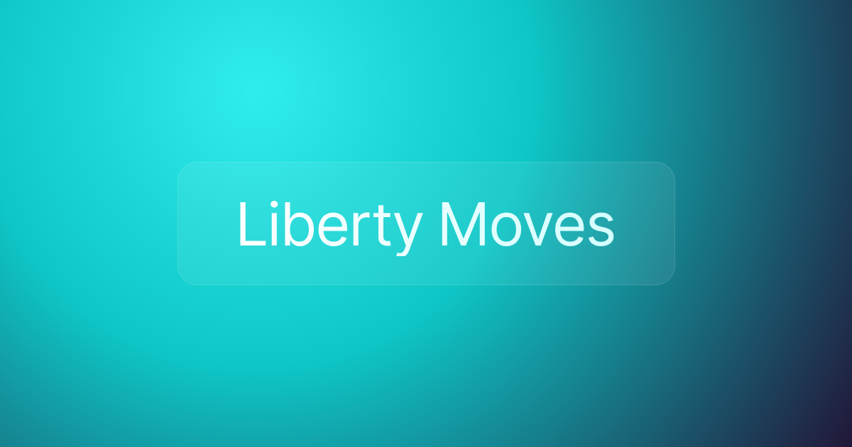 Liberty Moves