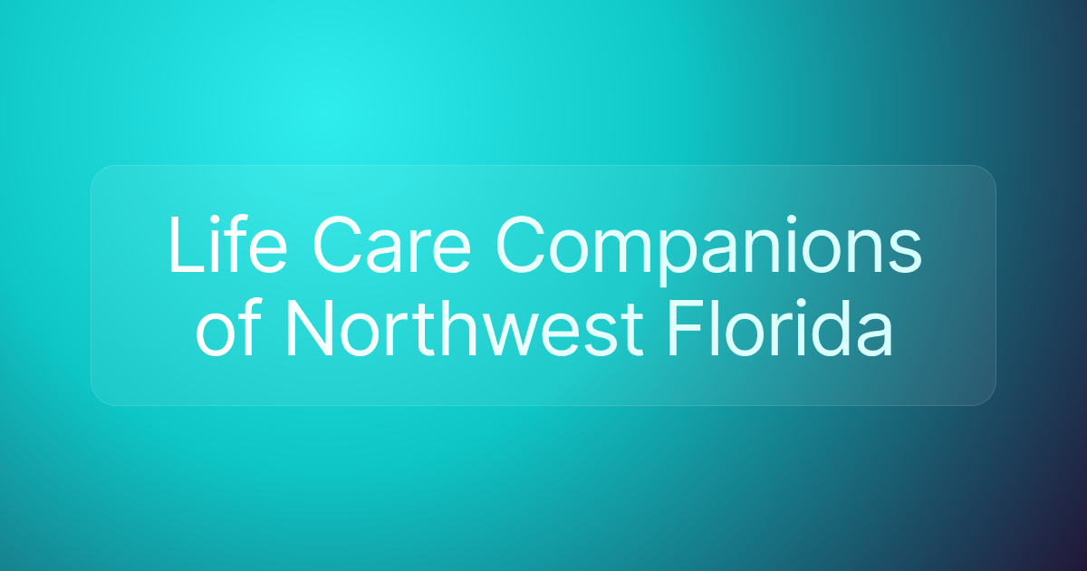 Life Care Companions of Northwest Florida