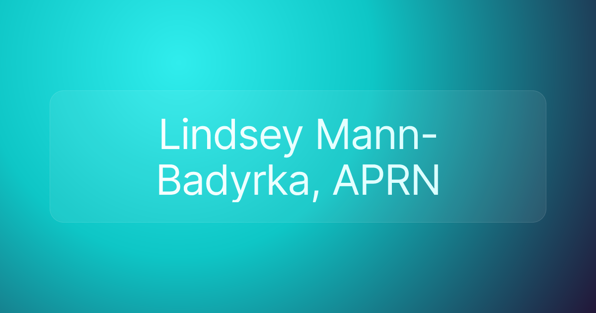 Lindsey Mann-Badyrka, APRN