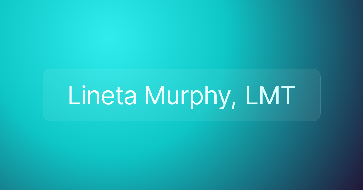 Lineta Murphy, LMT