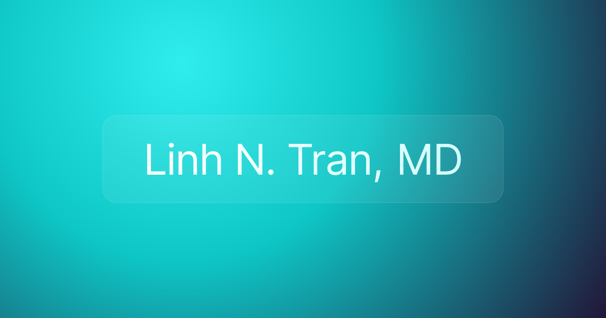 Linh N. Tran, MD