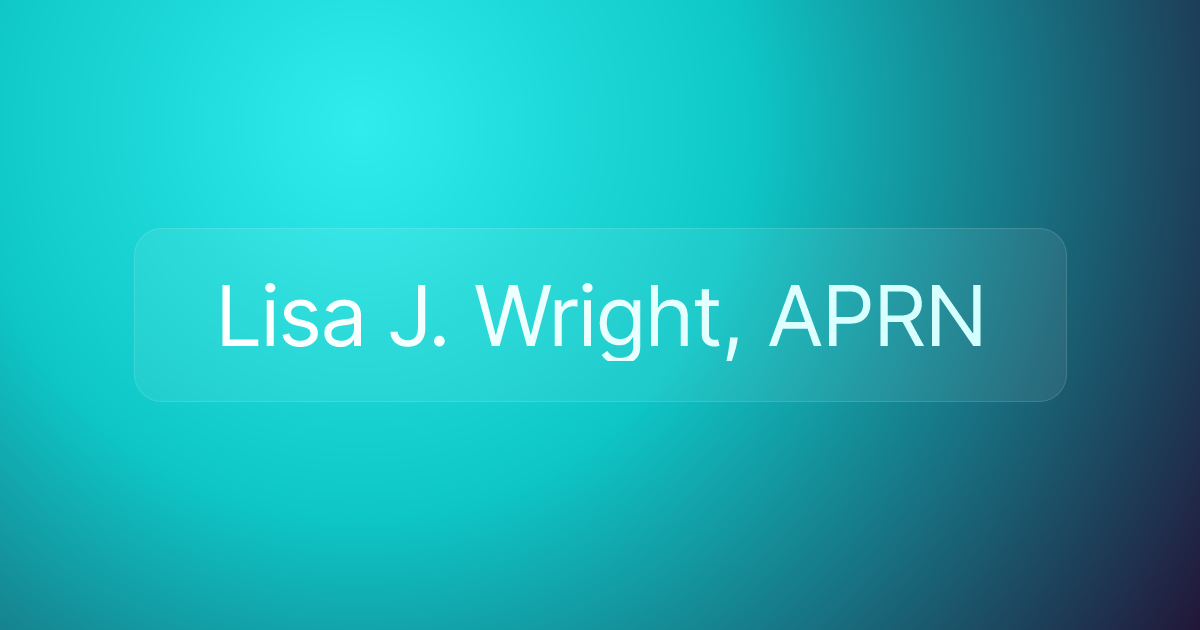 Lisa J. Wright, APRN