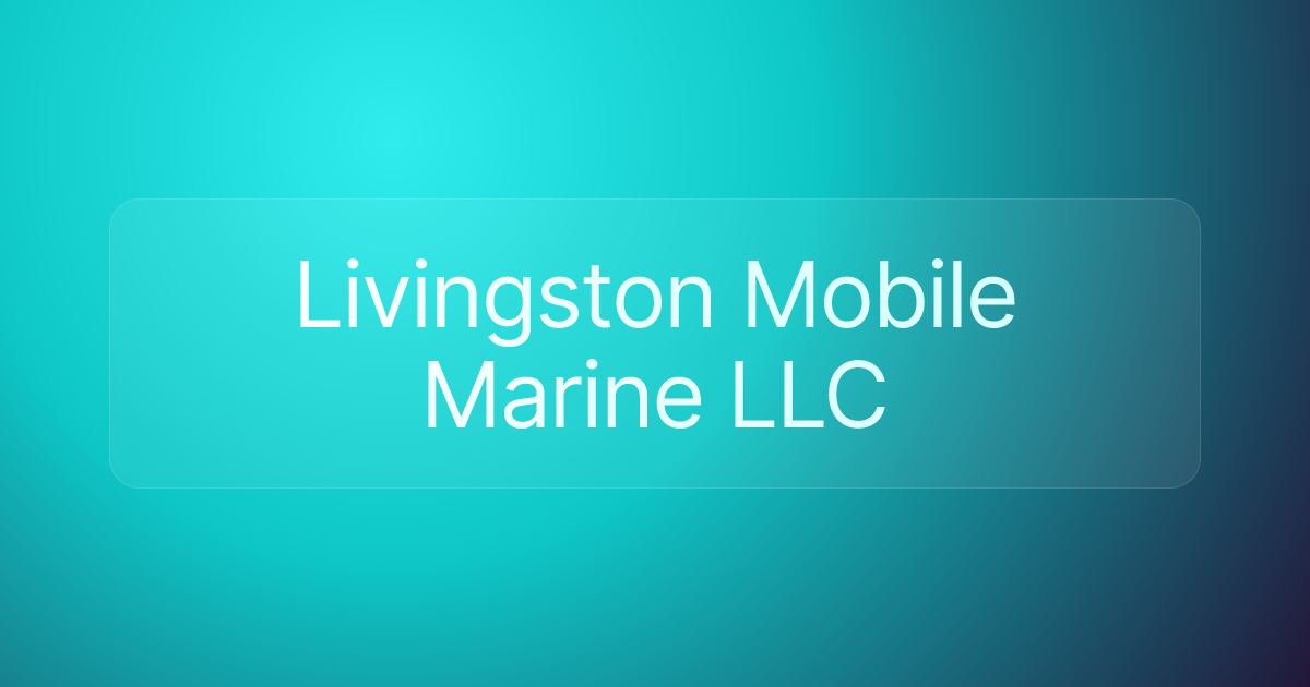 Livingston Mobile Marine LLC