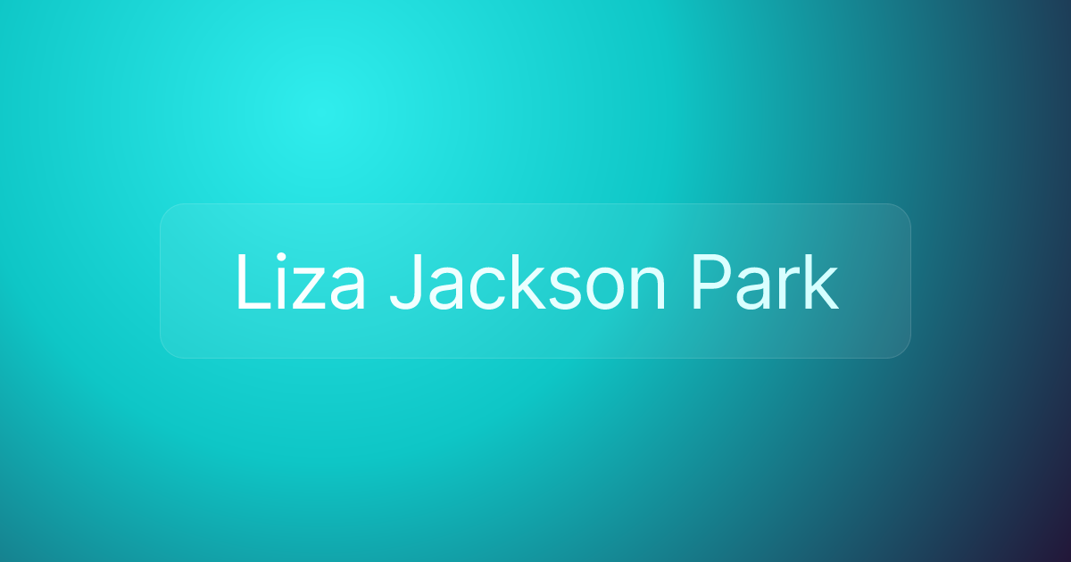 Liza Jackson Park