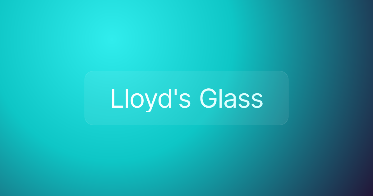 Lloyd's Glass