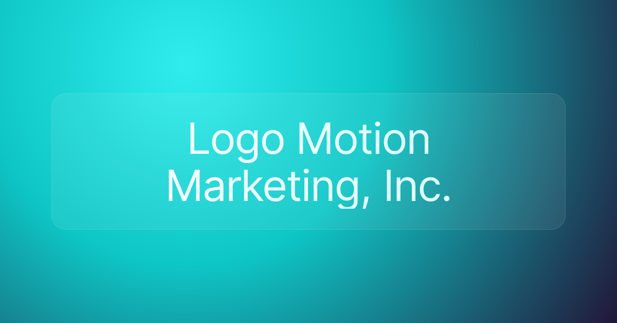Logo Motion Marketing, Inc.