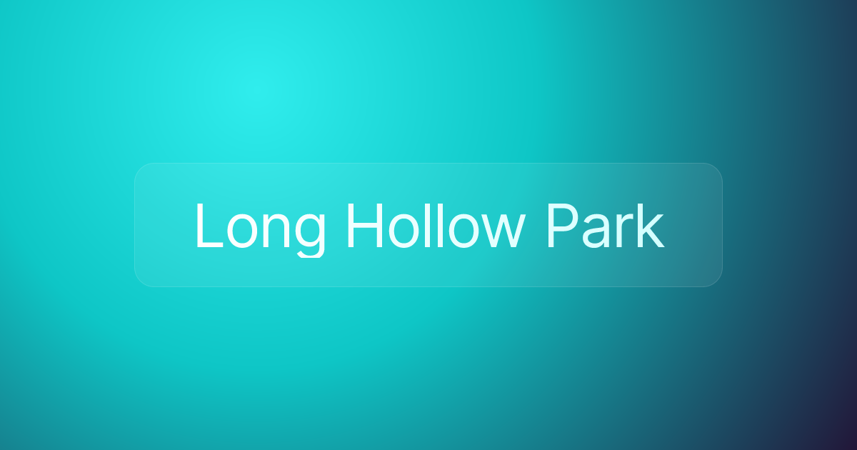 Long Hollow Park