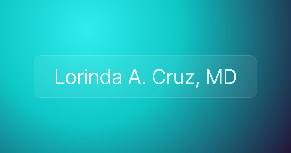 Lorinda A. Cruz, MD