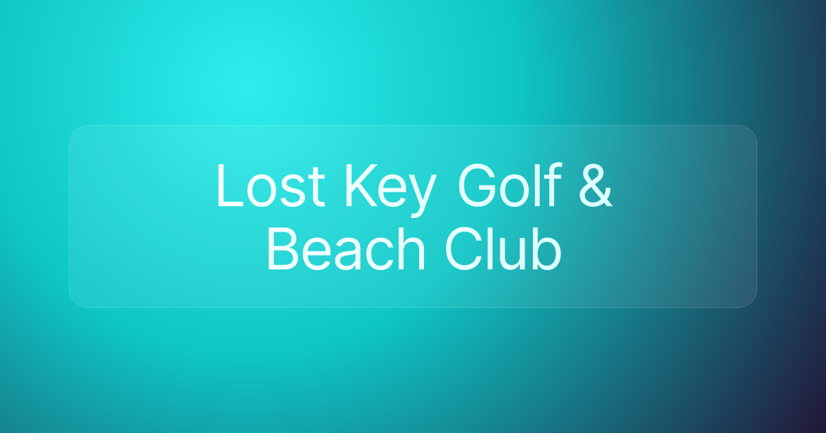 Lost Key Golf & Beach Club
